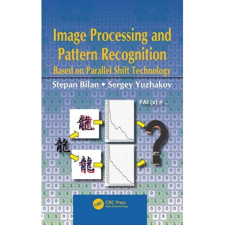 Image Processing and Pattern Recognition Based on Parallel Shift Technology (Hardcover)