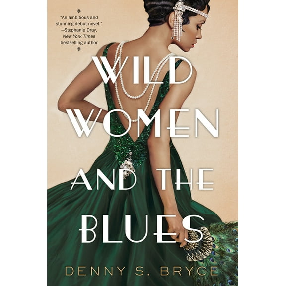 Pre-Owned Wild Women and the Blues: A Fascinating and Innovative Novel of Historical Fiction (Paperback) 1496730089 9781496730084