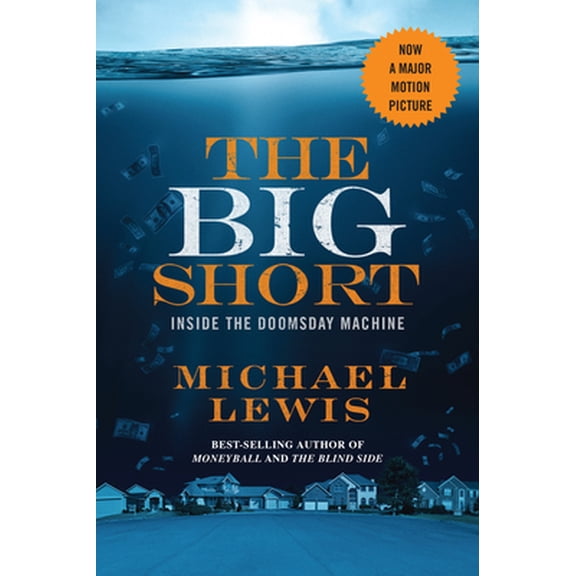 Pre-Owned The Big Short: Inside the Doomsday Machine (Paperback) 039335315X 9780393353150