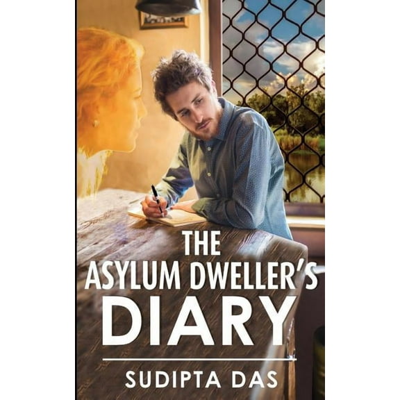 The Asylum Dweller's Diary, (Paperback)
