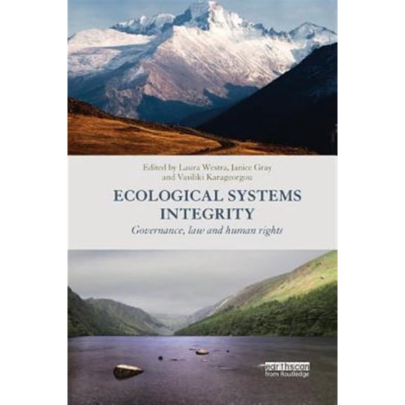 Pre-Owned Ecological Systems Integrity: Governance, law and human rights, (Paperback)