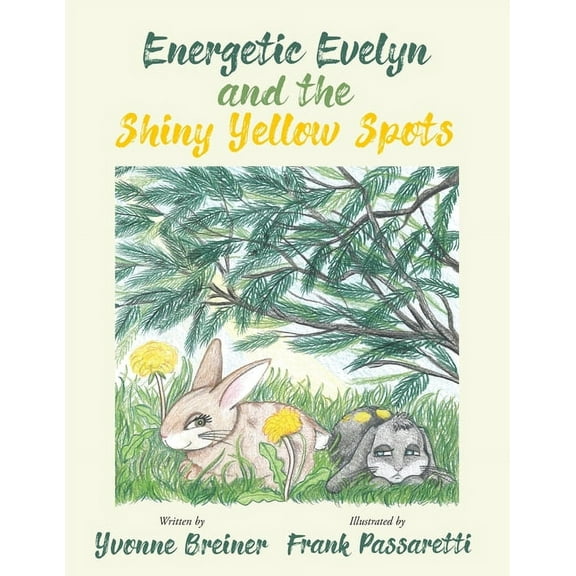 Energetic Evelyn and the Shiny Yellow Spots (Paperback)