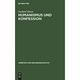 thumbnail image 1 of Humanismus und Konfession (Issn) (Édition Allemande), 1 of 3