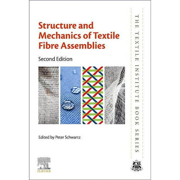 Textile Institute Book Structure and Mechanics of Textile Fibre Assemblies, (Paperback)