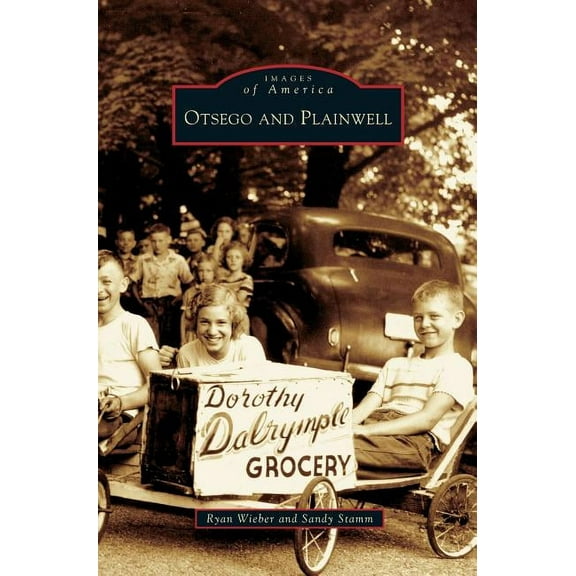 Otsego and Plainwell (Hardcover)