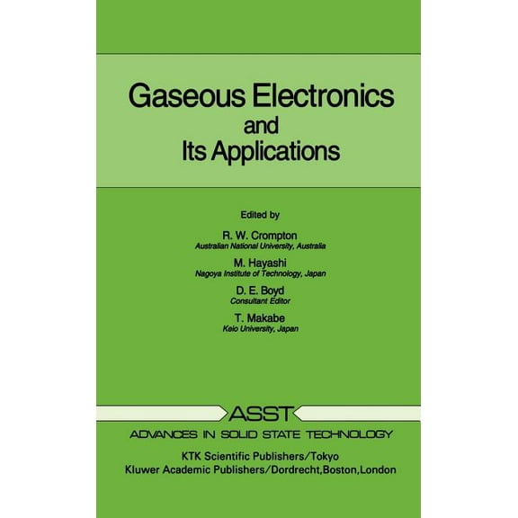 Advances in Solid State Technology Gaseous Electronics and Its Applications, Book 5, (Hardcover)