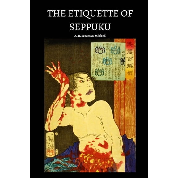 The Etiquette of Seppuku, (Paperback)