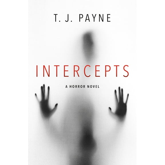 Intercepts: A Horror Novel (Hardcover)