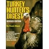 Turkey Hunter's Digest, Used [Paperback]