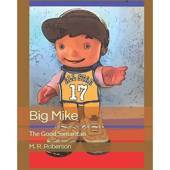 Children's Grow in Christ: Big Mike : The Good Samaritan (Series #4) (Paperback)