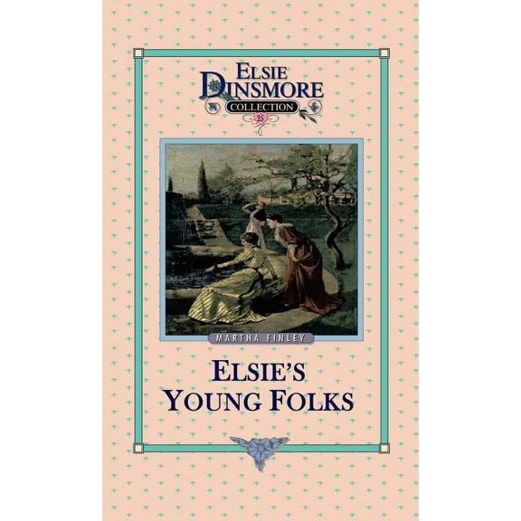 Elsie's Young Folks, Book 25, (Hardcover)