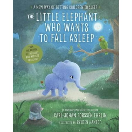The Little Elephant Who Wants to Fall Asleep -