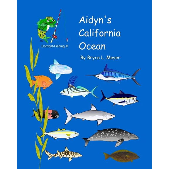 Fishes and Whales Aidyn's California Ocean, (Paperback)