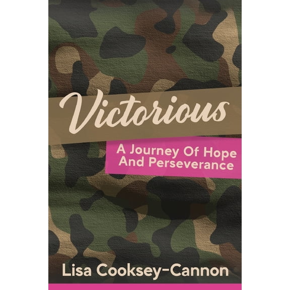 Victorious: A Journey Of Hope And Perseverance, (Paperback)