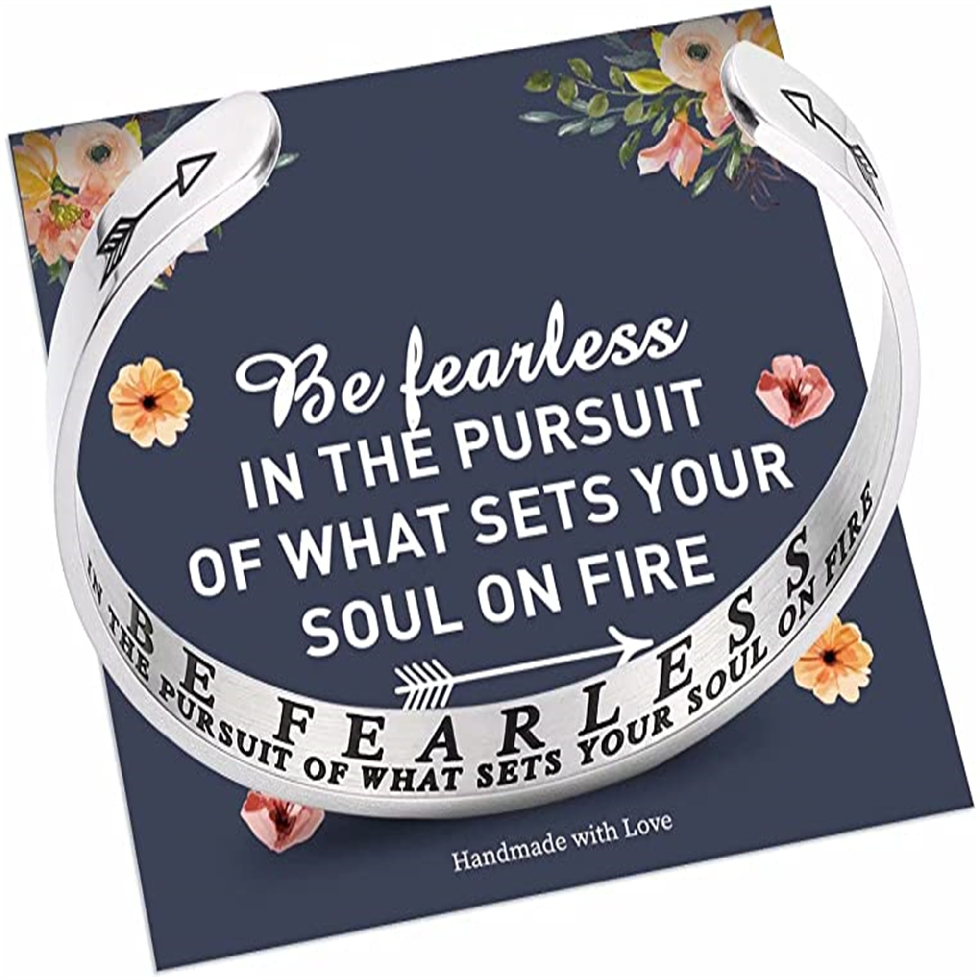 Inspirational Stainless Steel Bracelet,be Fearless In The Pursuit Of What Sets Your Soul On Fire,gift For Mom Engraved Message