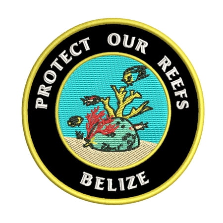Protect Our Reefs! Belize 3.5 Inch Iron Or Sew On Embroidered Fabric Badge Patch Ocean Beach, Salt Life Iconic