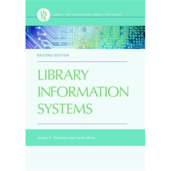 Pre-Owned Library and Information Science Text Library Information Systems, (Paperback)