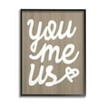 thumbnail image 2 of Stupell Industries You Me Us Romantic Love Grain Pattern Cursive Graphic Art Gray Framed Art Print Wall Art, Design by Daphne Polselli, 2 of 5