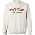 thumbnail image 2 of OXI Crewneck Sweatshirt - You Can't Scare Me,Basic Casual Sweatshirts for Men's and Women Fleece Sweatshirt Long Sleeve- White Medium, 2 of 2