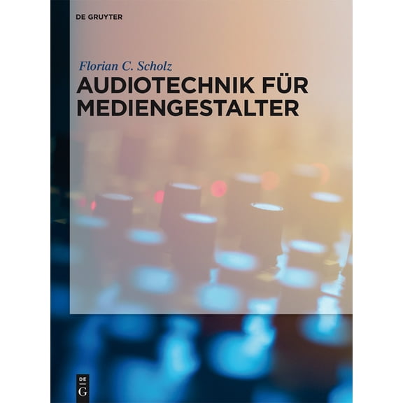 Audiotechnik Für Mediengestalter, (Paperback)