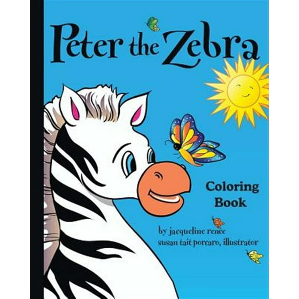 Download Peter The Zebra Coloring Book I Paperback