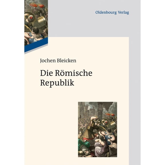 Die Römische Republik, (Paperback)