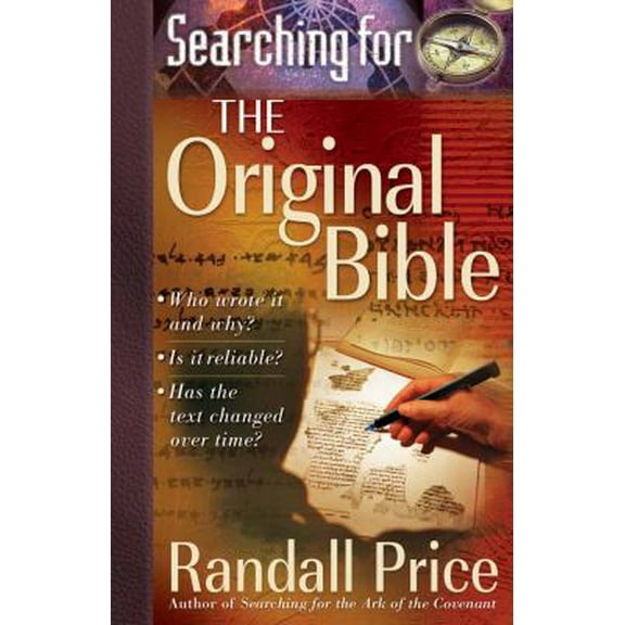 Pre-Owned Searching for the Original Bible (Paperback) 0736910549 9780736910545