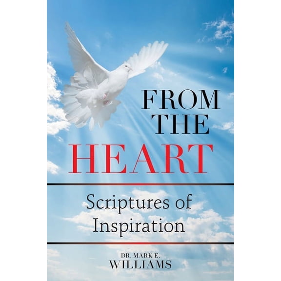 From the Heart : Scriptures of Inspiration