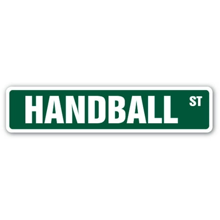 Player Street Sign - HANDBALL Street Sign gloves hand balls team player | Indoor/Outdoor | 24