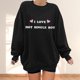 thumbnail image 3 of Gibobby Sudaderas con cremallera Moda de mujer Ocio Palabras de amor Amor Impresión Cuello redondo Manga larga Suelta Top Suéter sin sombrero 6 (Negro, L), 3 of 4