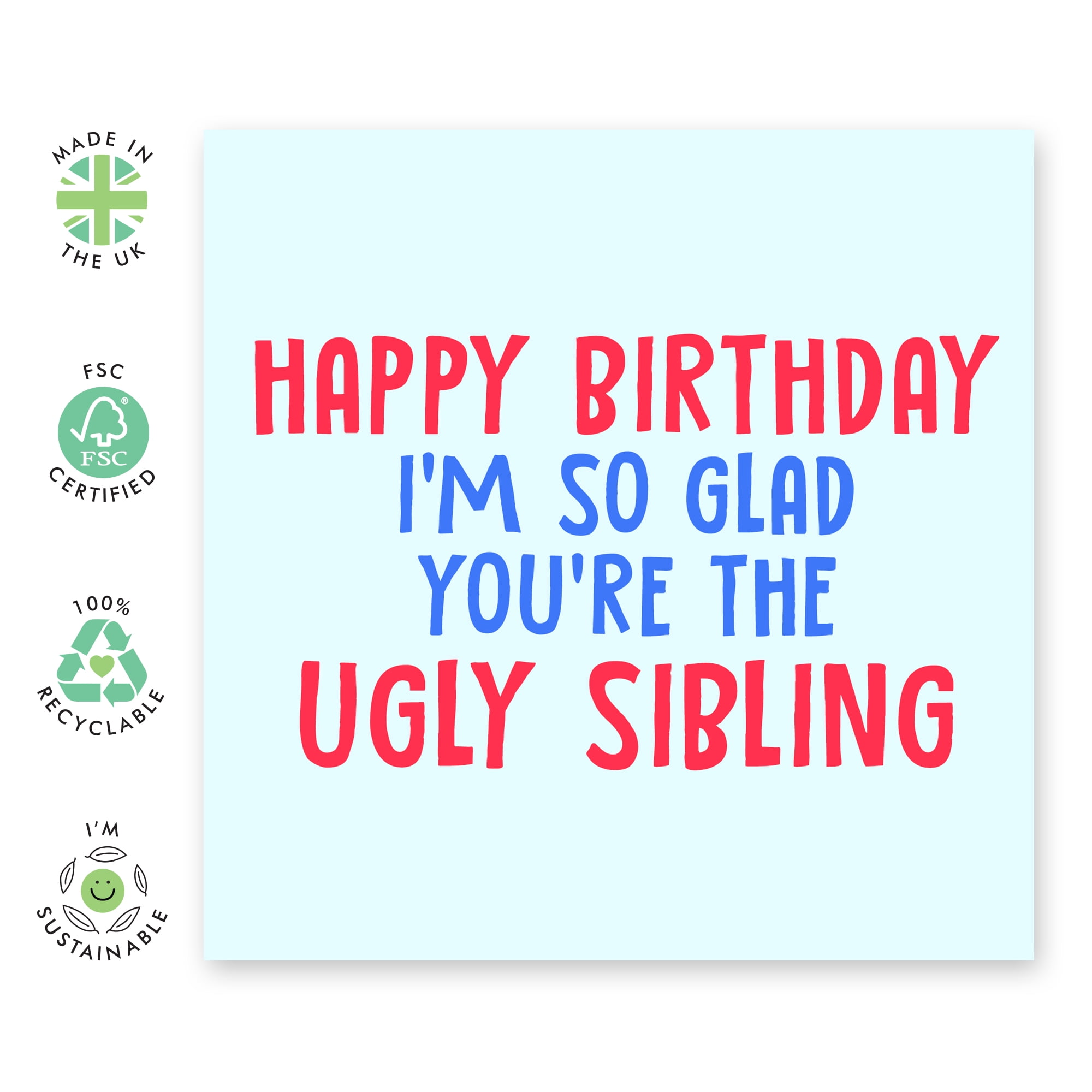 Central 23 Funny Birthday Card For Sister I m So Glad You re The central-23-funny-birthday-card-for-sister-i-m-so-glad-you-re-the