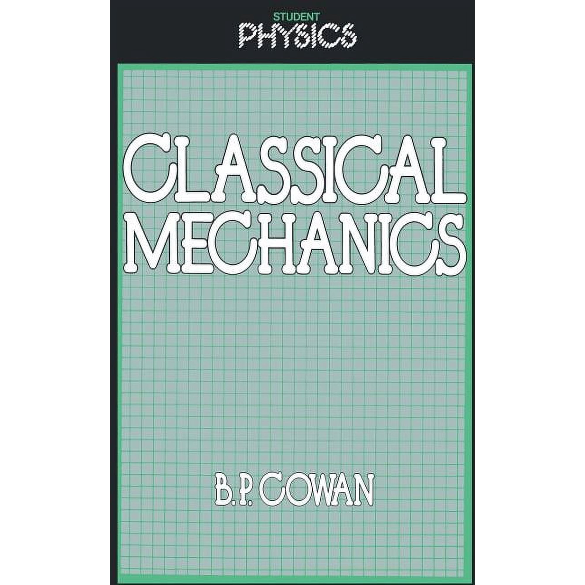 Student Physics Classical Mechanics (Paperback)