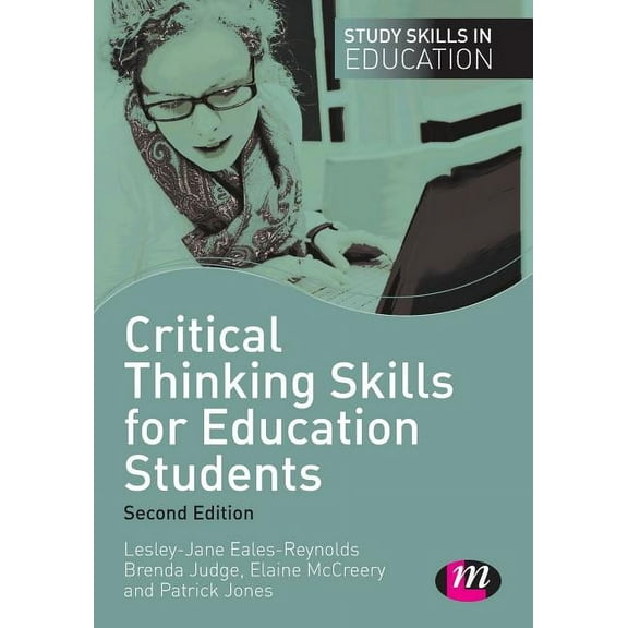 Study Skills in Education Critical Thinking Skills for Education Students, (Paperback)
