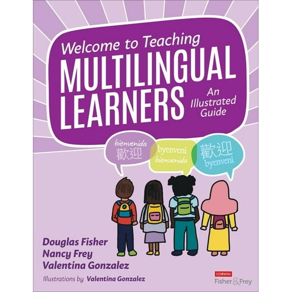 Welcome to Teaching Multilingual Learners!: An Illustrated Guide, (Paperback)