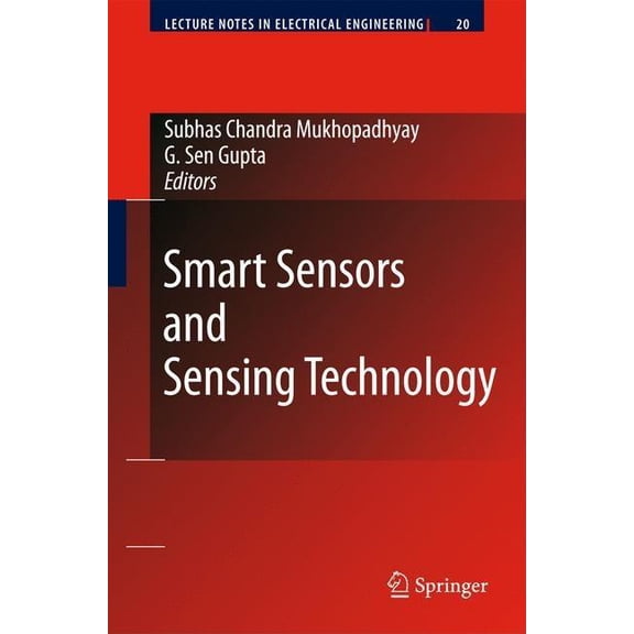 Lecture Notes in Electrical Engineering Smart Sensors and Sensing Technology, Book 20, (Hardcover)