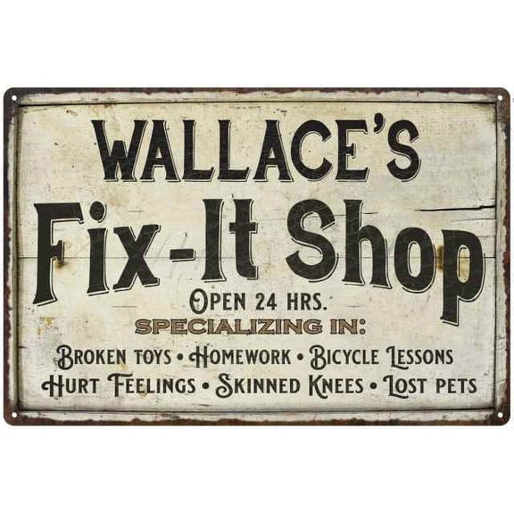 WALLACE'S Fix-It Shop Sign Grandpa Dad Wall Decor 8 x 12 High Gloss Metal 208120006267