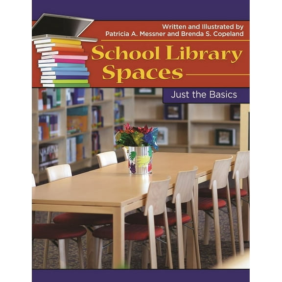 School Library Spaces, (Paperback)