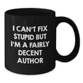 thumbnail image 2 of Funny Author Gifts for Men, Women, and Friends - I'm A Fairly Decent Author Black Coffee Mug, Unique Christmas Memorable Presents, 2 of 4