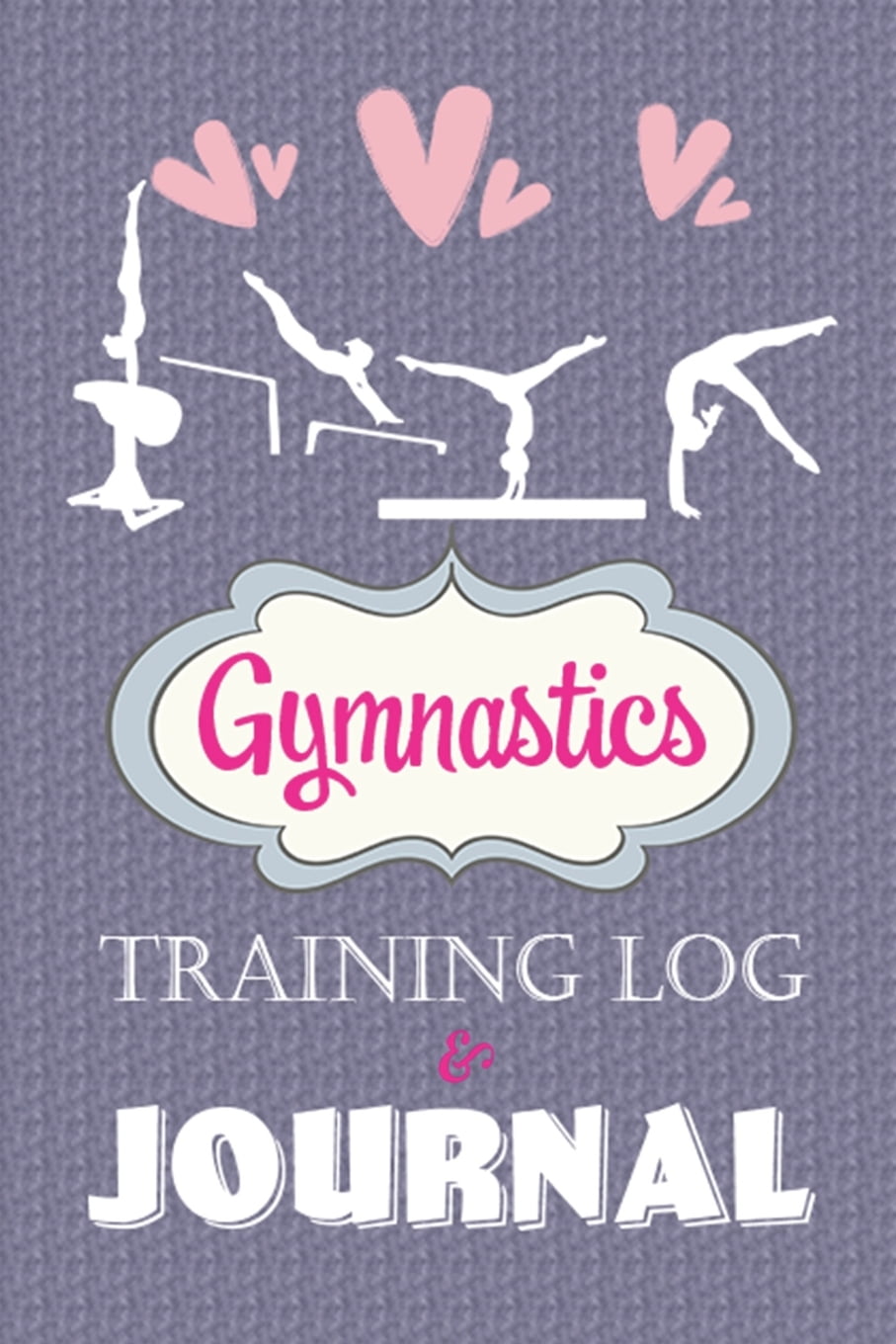 Gymnastics Training Log & Journal An awesome resource for gymnasts to