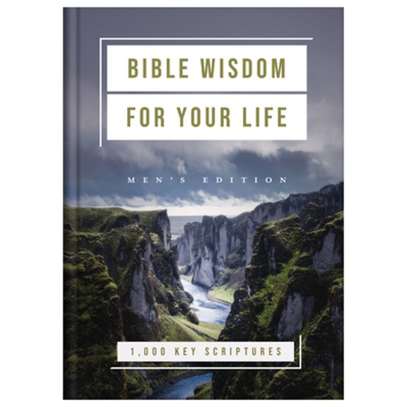 Pre-Owned Bible Wisdom for Your Life: Men's Edition: 1,000 Key Scriptures (Hardcover) 1636094465 9781636094465