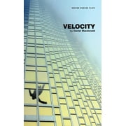 Oberon Modern Plays: Velocity (Paperback)