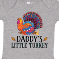 thumbnail image 4 of Inktastic Thanksgiving Daddy Little Turkey Boys or Girls Baby Bodysuit, 4 of 5