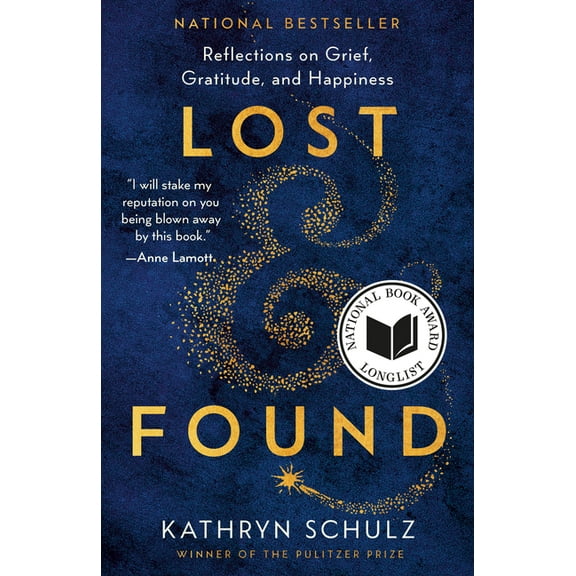Lost & Found: Reflections on Grief, Gratitude, and Happiness, (Paperback)