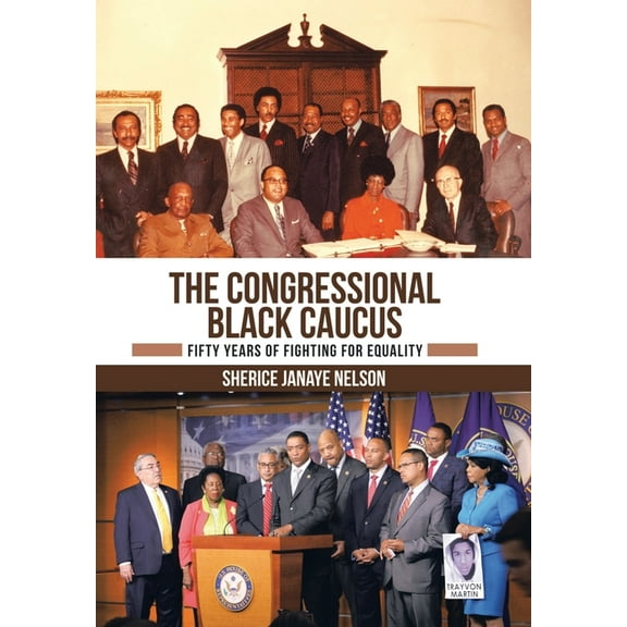 The Congressional Black Caucus (Hardcover)