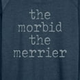 thumbnail image 3 of Instant Message - Morbid The Merrier - Women's Lightweight French Terry Long Sleeve Shirt, 3 of 6