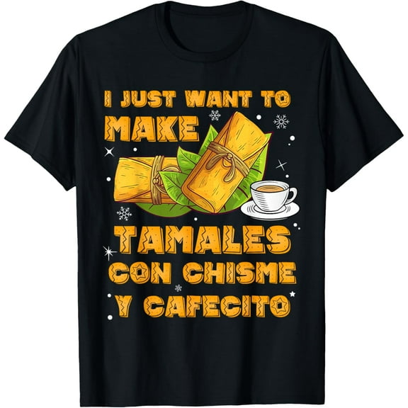 Latinx Latina Funny Tamales Making Funny Mexican T-Shirt