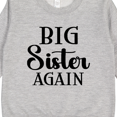 thumbnail image 3 of Inktastic Big Sister Again Announcement Toddler Sweatshirt, 3 of 4