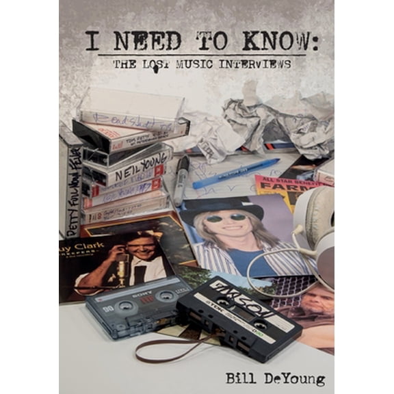 Pre-Owned I Need to Know: The lost music interviews (Paperback) 1940300053 9781940300054