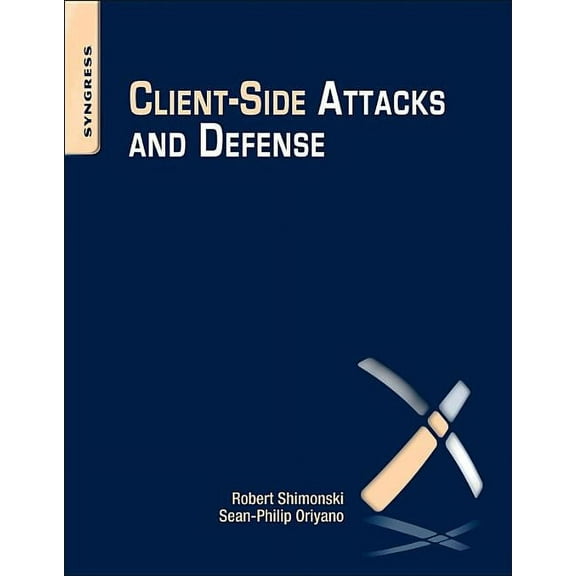 Client-Side Attacks and Defense, (Paperback)