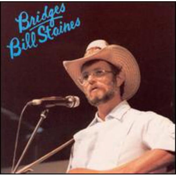 Bill Staines - Bridges - Music & Performance - CD